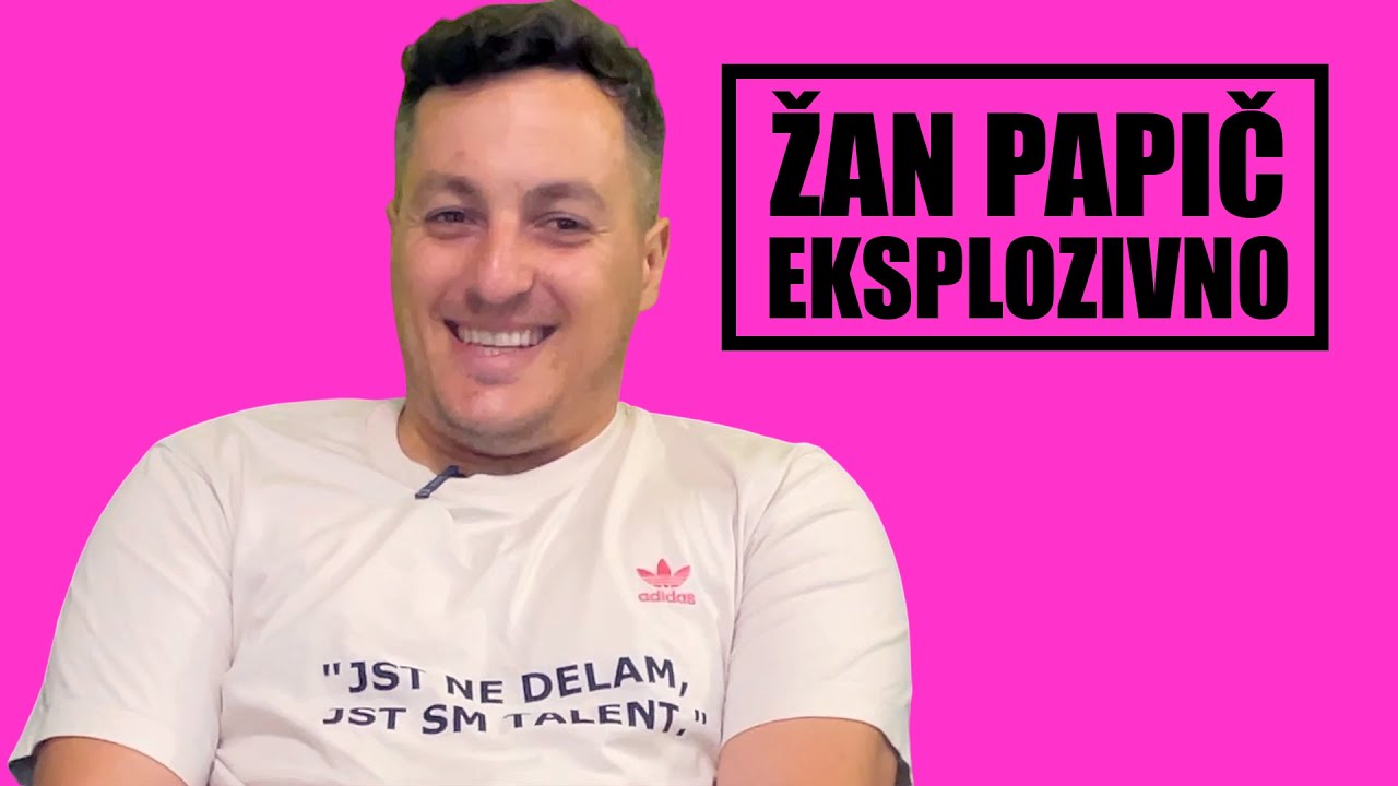 EKSPLOZIVNO #002  - Žan Papič