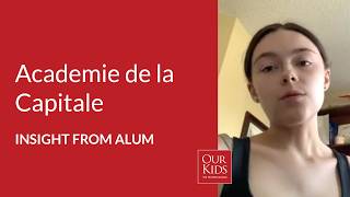 Académie de la Capitale, Alumnus Video Review from Grace Moriarity