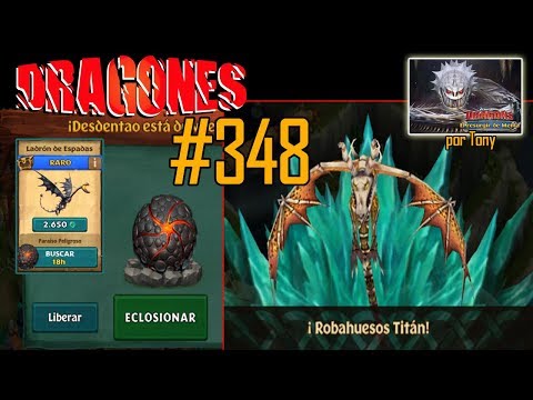 Dragones, el Resurgir de Mema "Cap. 348 - Ladrón de espadas (1ª p.) y Robahuesos Titán" por Tony