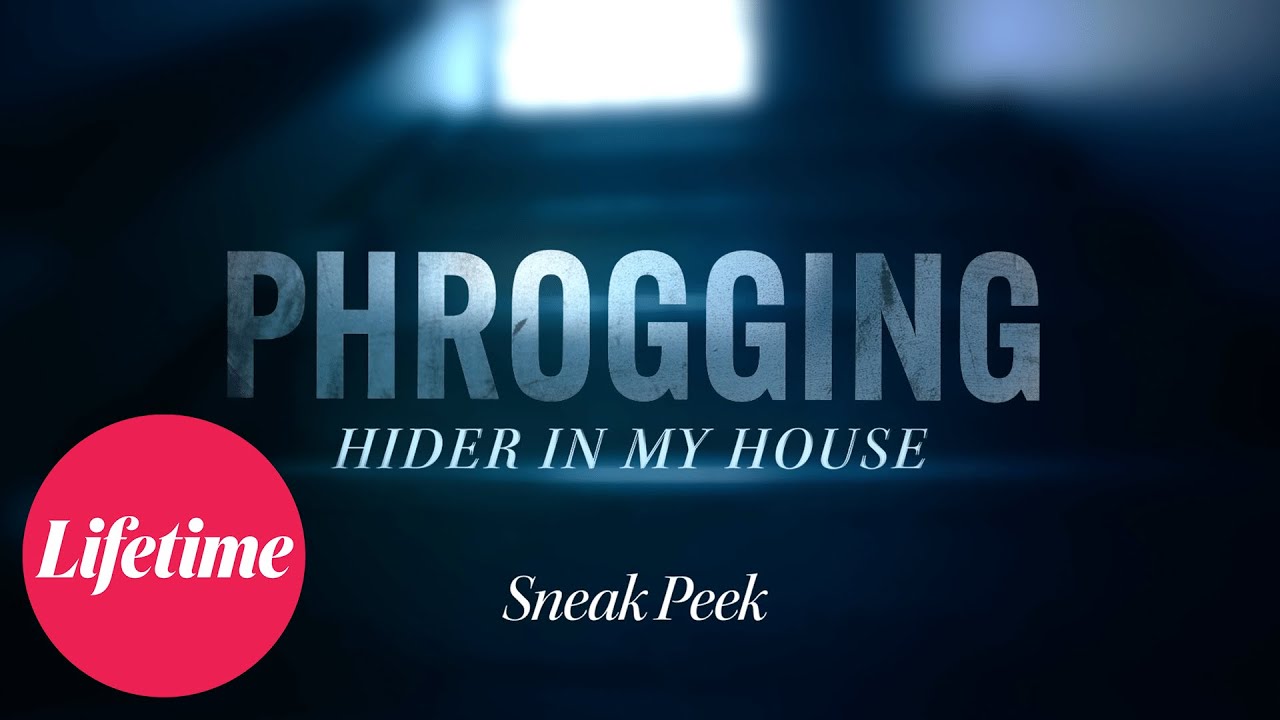 Sneak Peek | Phrogging: Hider in My House | July 18, 2022 | Lifetime