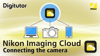Nikon Imaging Cloud #1 Fotoğraf Makinesine Bağlanma ve Nikon Imaging Cloud'u Kul