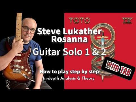 Toto - Rosanna Guitar Solo's 1 & 2 lesson. Note by note. With TAB. 