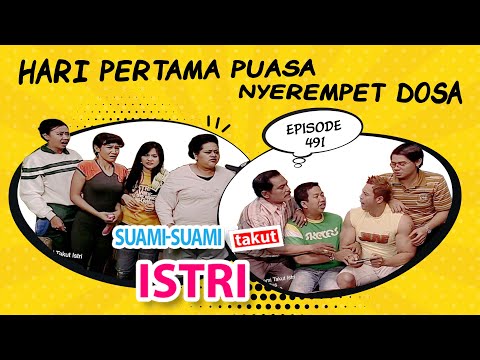Hari Pertama Puasa, Nyerempet Dosa | Suami Suami Takut Istri Eps 491 full Versi