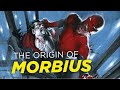 The Origin of Morbius