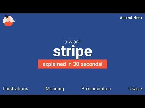 STRIPE - Meaning and Pronunciation