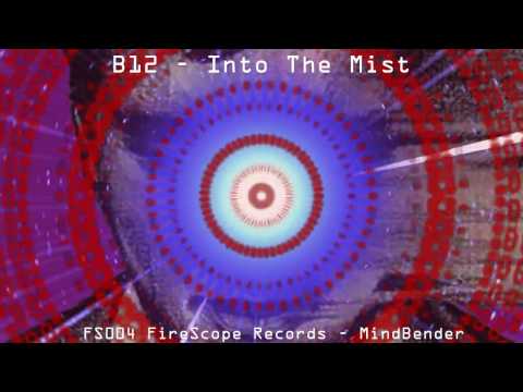 B12 - Into The Mist - MindBender FS004