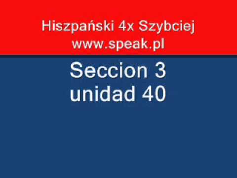Spanish Lesson Seccion3 unidad40 - Direct Method Speak.pl