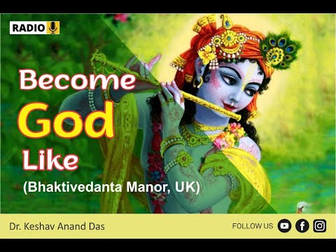 SB 1.7.11 : Become God Like (Bhaktivedanta Manor, UK) || Dr. Keshav Anand Das