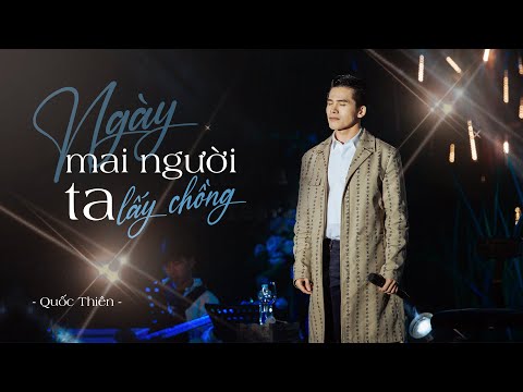 Ngày Mai Người Ta Lấy Chồng - Thành Đạt | Quốc Thiên cover | Sáng tác : Đông Thiên Đức