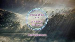 Iron &amp; Wine * A History Of Lovers * ThePurpleMusic