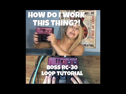 Boss RC-30 Loop Station Tutorial