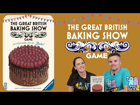 The Great British Baking Show Game from Ravensburger | Love 2 Hate Board Game Reviews