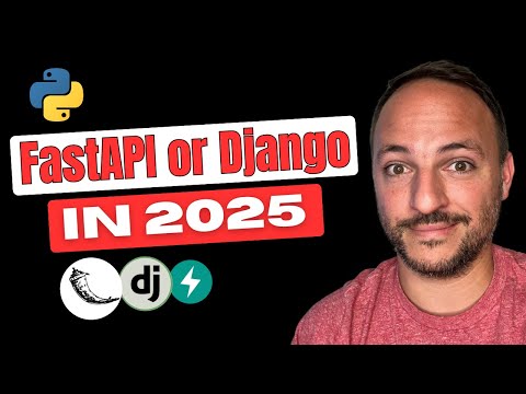 Learn FastAPI, Django, or Flask in 2025? (Python)