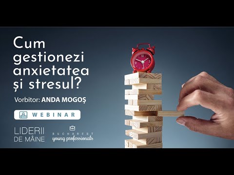 Cum gestionezi anxietatea si stresul? Anda Mogos Psihoterapeut