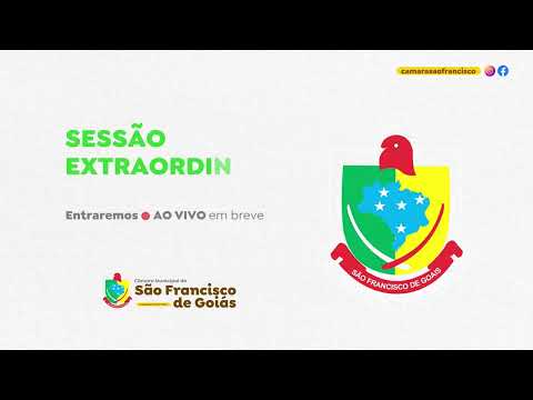 19ª SESSÃO EXTRAORDINÁRIA DE 2026 - SÃO FRANCISCO DE GOIÁS