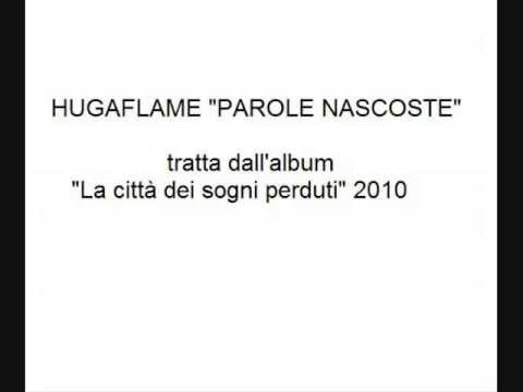 HUGA FLAME - PAROLE NASCOSTE