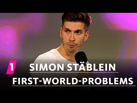 Simon Stäblein: First World Problems  | 1LIVE Generation Gag
