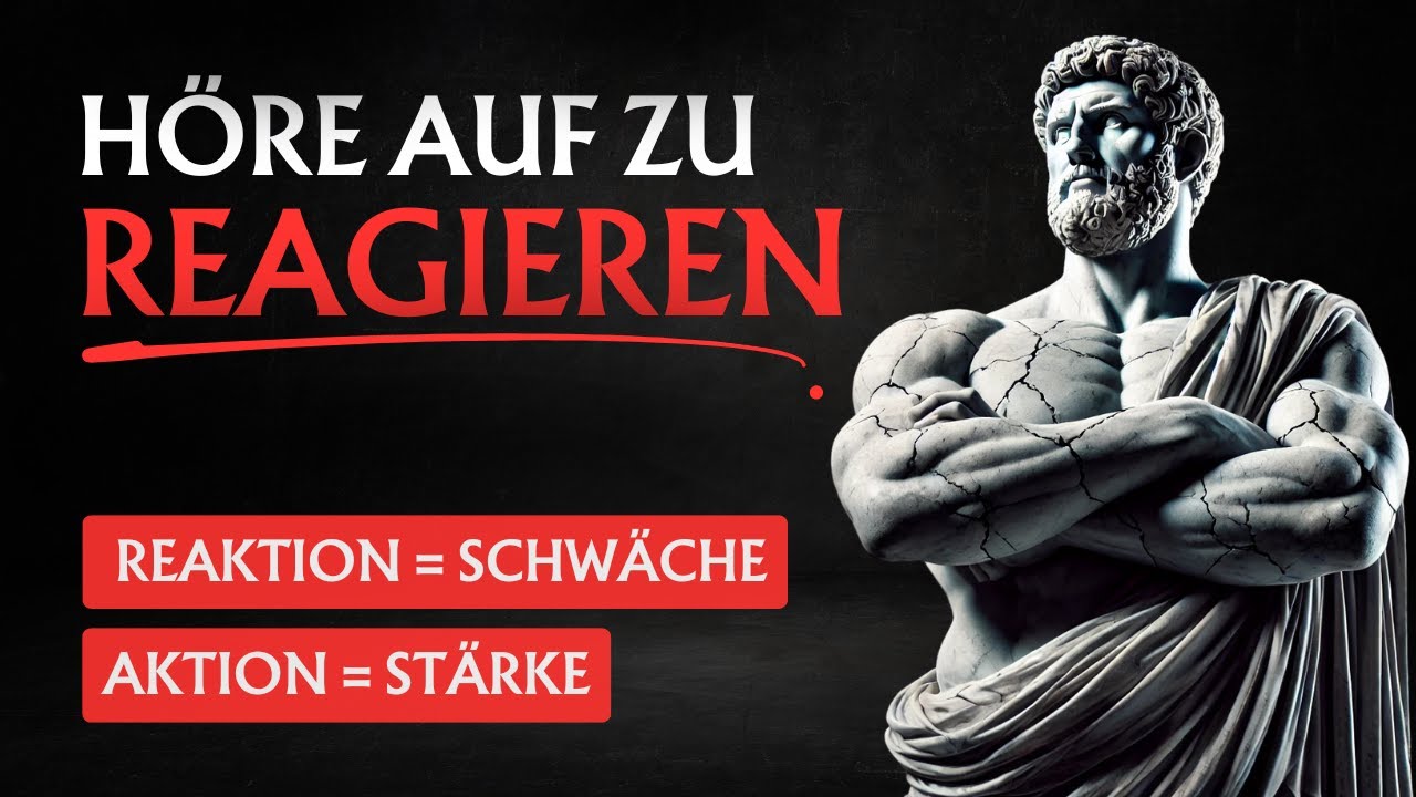 Diese Fehler lassen dich schwach wirken wenn du reagierst | Stoizismus