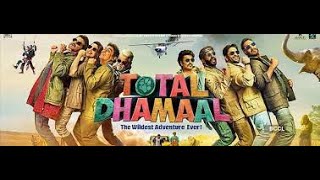 how to download free total dhamaal  movie and watc