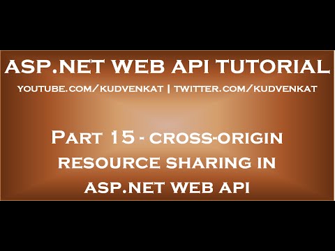 Cross origin resource sharing ASP NET Web API