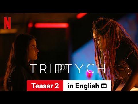 Triptych (Season 1 Teaser 2 subtitled) | Trailer in English | Netflix