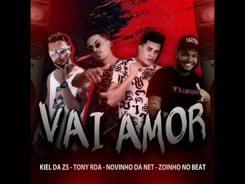 TONY RDA, MC KIEL DA ZS, NOVINHO DA NET - VAI AMOR - REMIX BREGA FUNK - 2024