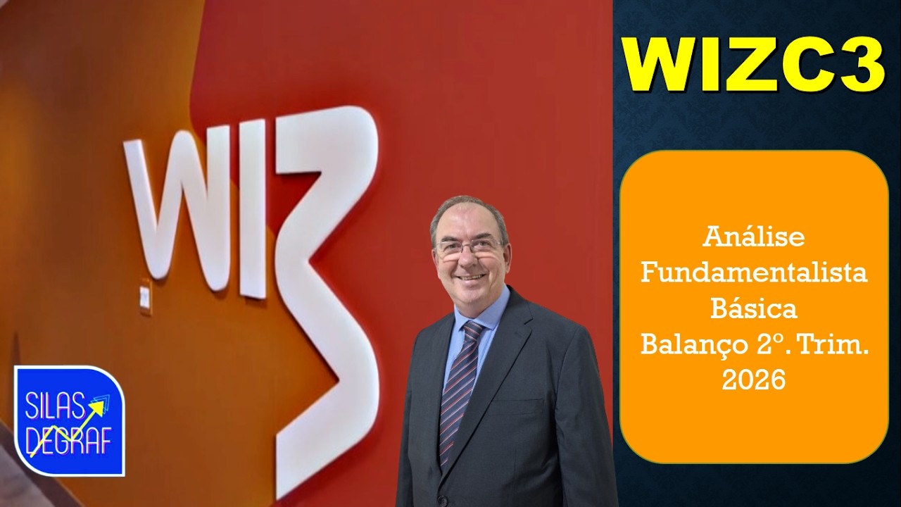 WIZC3 - WIZ CO PARTIC. CORRET. SEGUROS S/A. ANÁLISE FUNDAMENTALISTA BÁSICA. PROF.SILAS DEGRAF. 06/26