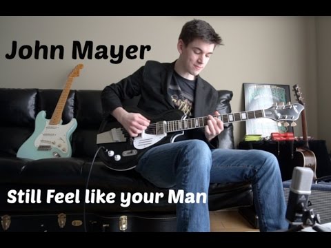 John Mayer - Still Feel Like Your Man Cover