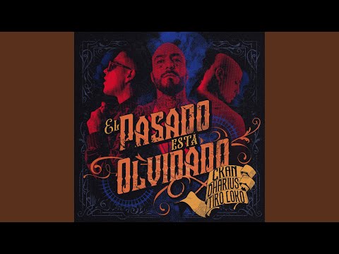 Video thumbnail for El Pasado Está Olvidado