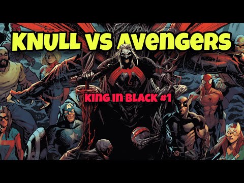 AVENGERS vs KNULL (King In Black #1)