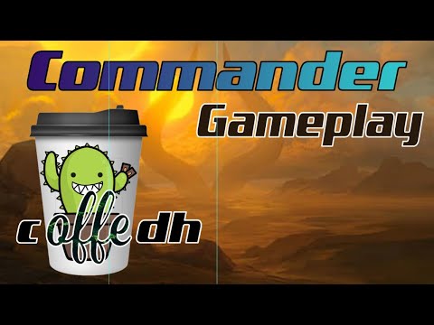 coffEDH April 26, 2020 Live Commander Gameplay!