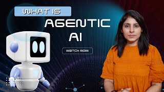 L-1 What is Agentic AI?