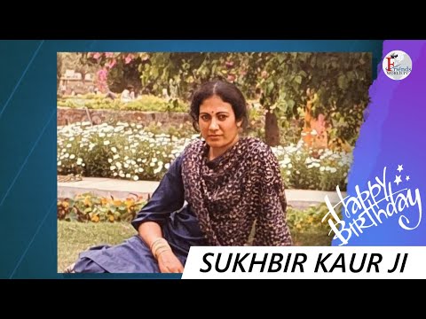 Happy Birthday Sukhbir Kaur Ji, | Varun Tiwari | FriendsWorldTV
