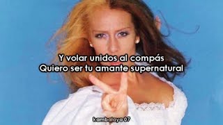 Mónica Naranjo - Supernatural (Letra)