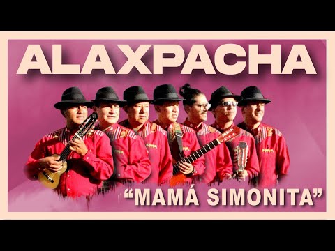 Alaxpacha - Mamá Simonita (Letra Oficial) (Morenada)