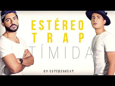 Estéreobeat - Tímida [ESTÉREOTRAP]