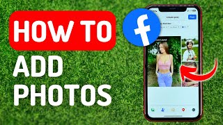 How to Add Photos in Facebook - Full Guide