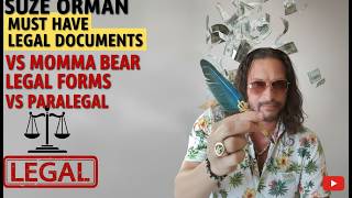 Suze Orman Must Have Legal Documents vs Mamma Bear legal Forms vs Legal Doc Preparer (paralegal)