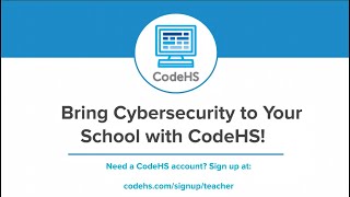 Bring Cybersecurity To Your School with CodeHS! thumbnail