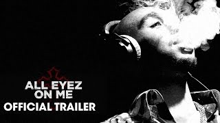 All Eyez on Me Film Trailer