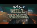 Malinga Bill Yanga Official Video