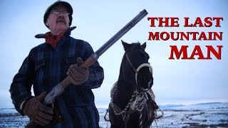 The Last Mountain Man - Western Sci-fi Short Film