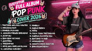 Download lagu 🎸 Full Album Pop Punk Indonesia Terbaik 2026 🔥 Kumpulan Lagu Cover Pop Punk Pilihan | OurPopPunk mp3