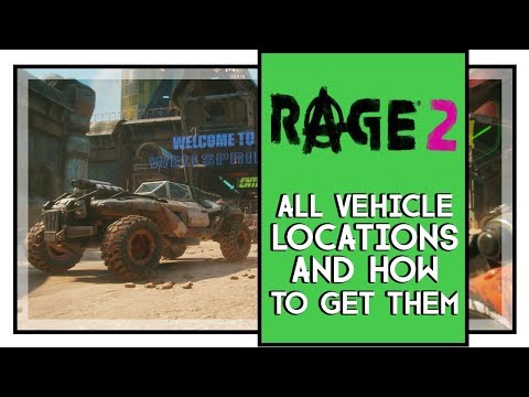Rage 2 All Vehicle Locations And Showcase