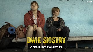 Dwie siostry - Zwiastun