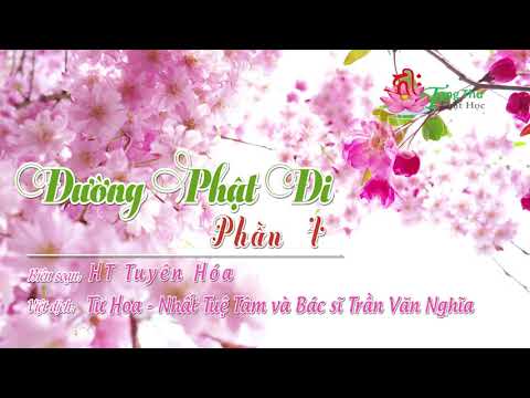 Đường Phật Đi Phần 4 - HẾT