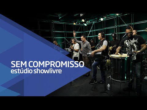 "Mariana parte minha/Dois peixinhos" - Sem Compromisso no Estúdio Showlivre 2016
