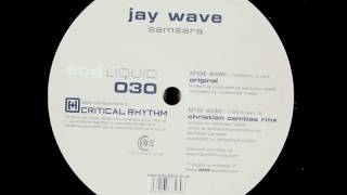 Jay Wave - Samsara (Original Mix)