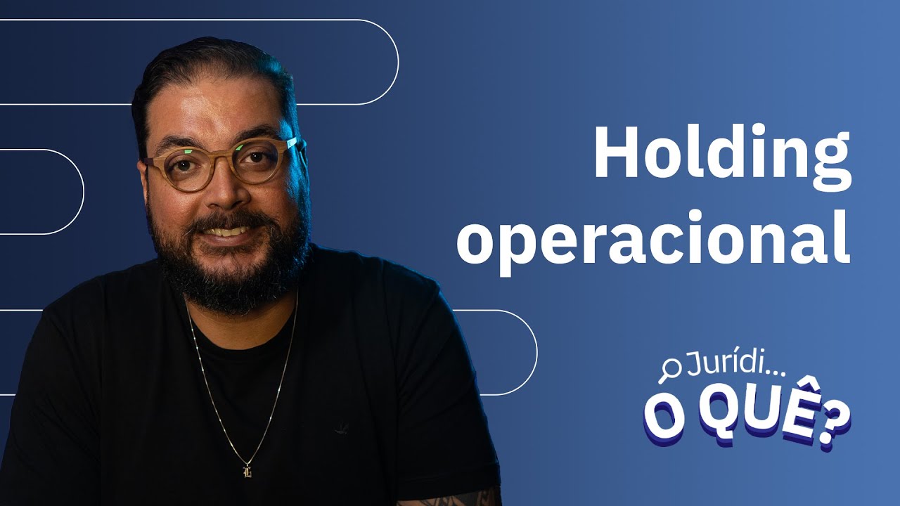 Holding Operacional | Juridioquê