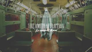 The Amity Affliction Midnight Train